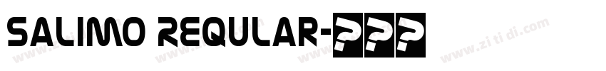 Salimo Reqular字体转换